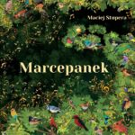 Marcepanek, Maciej Stupera
