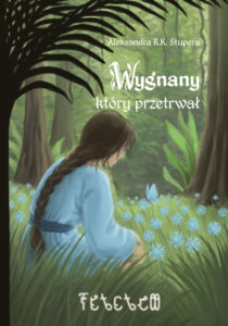 Wygnany, który przetrwał, Aleksandra R.K. Stupera